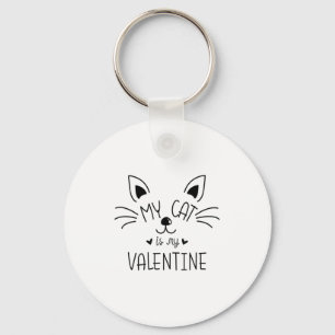 My Cats Are My Valentine Cat Valentines Day 1 Keychain