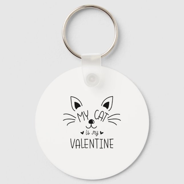 My Cats Are My Valentine Cat Valentines Day 1  Keychain (Front)