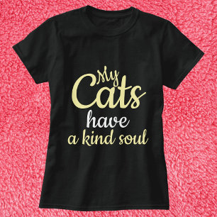 My Cats Have A Kind Soul Personalized  Funny Black T-Shirt