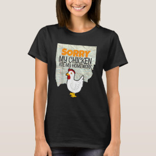 My Chicken Ate My Homework Kids Teacher School T-Shirt