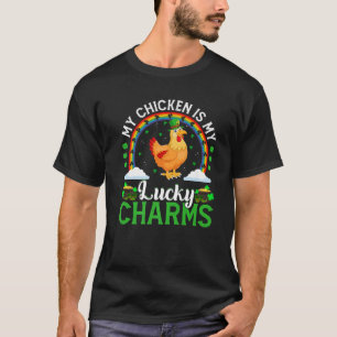 My Chicken Is My Lucky Charms Chicken Bird St. Pat T-Shirt