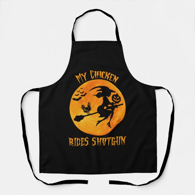 My Chicken Rides Shotgun Halloween Chicken Farmer Apron (Front)