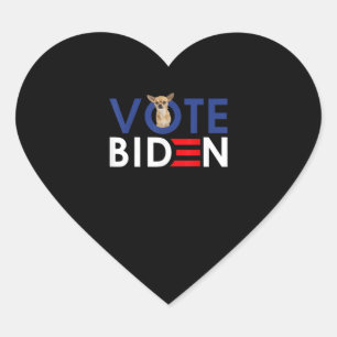 My Chihuahua Want Vote Joe Biden Funny President Heart Sticker