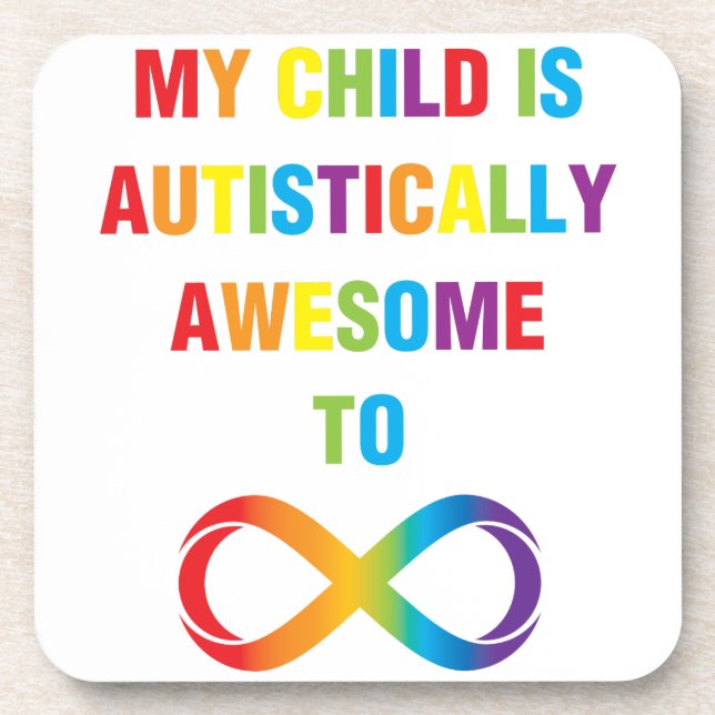 My Child Autistically Awesome Infinity Coaster (Front)