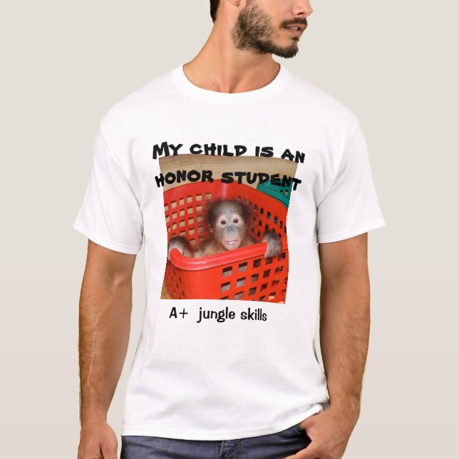 My Child is an Honour Student Parody T-Shirt (Front)