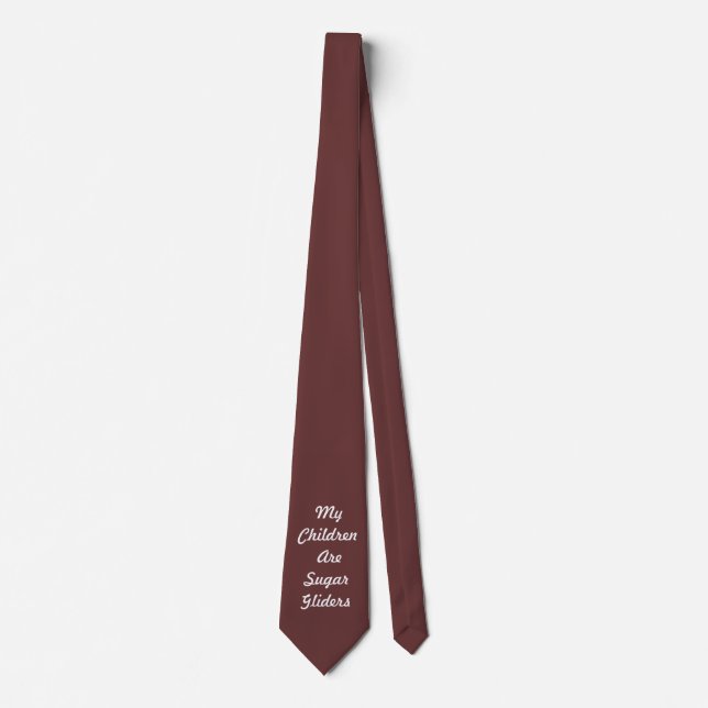 My Children Are Sugar Gliders Tie (Front)