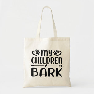 My Children Bark Tote Bag