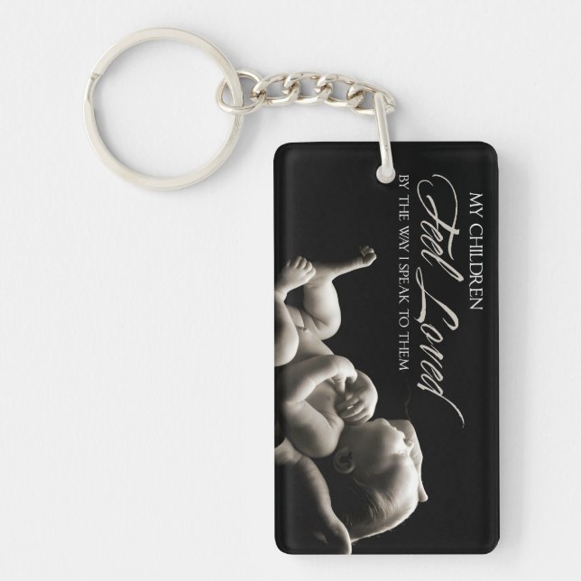 "My children feel loved" Motivation Affirmation Keychain (Front)