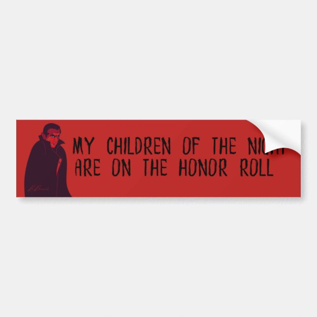 My Children Of The Night are on the Honour Roll  Bumper Sticker (Front)