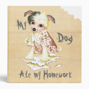 My Chinese Crested Ate My Homework Binder