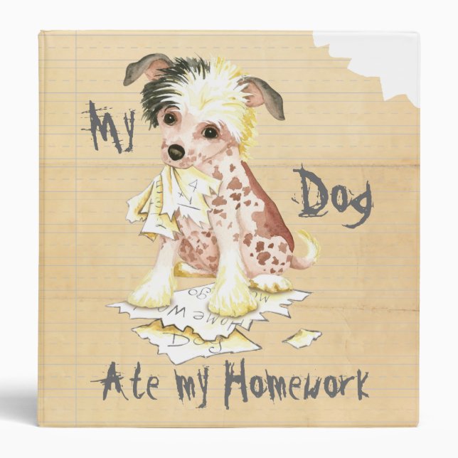 My Chinese Crested Ate My Homework Binder (Front)