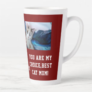 My Choice Cat Mom Cat Photo Customize Latte Mug