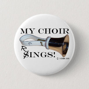 My Choir Rings 2 Inch Round Button