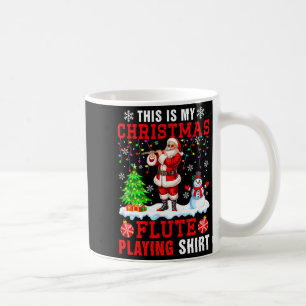 My Christmas Flute Playing Shirt Santa Instrumenta Coffee Mug