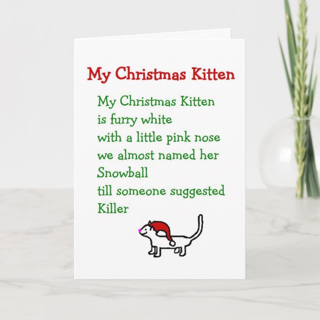 My Christmas Kitten - A funny Christmas Poem Holiday Card (Front)