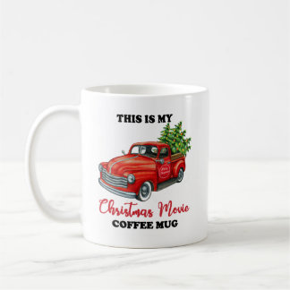 My Christmas Movie  Coffee Mug