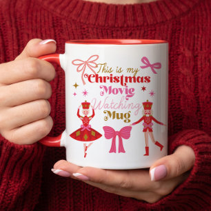 My Christmas Movie Watching Mug Pink Nutcracker