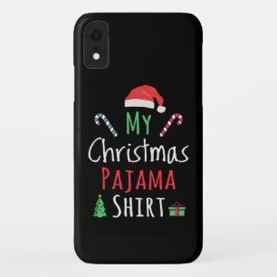My Christmas Pajama Shirt iPhone XR Case