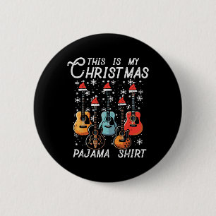 My Christmas Pajama Shirt Guitars Xmas Rock Men Bo 2 Inch Round Button