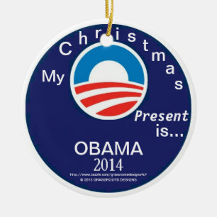 My Christmas Present is...OBAMA 2014 - #6 Logo Ceramic Ornament