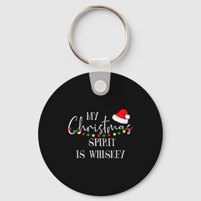 My Christmas Srit Is Whiskey Liquor Drinker Christ Keychain (Front)