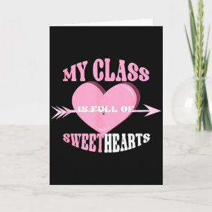 My Cl Is Full Of Sweathearts Valentine Teacher For Card
