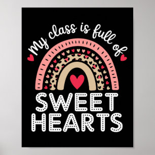 My Cl Is Full Of Sweet Hearts For Teachers Valenti Poster