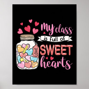 My Cl Is Full Of Sweet Hearts Funny Valentine Day  Poster