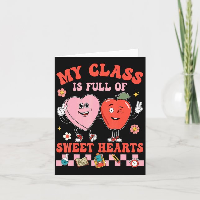 My Cl Is Full Of Sweet Hearts Hipe Teacher Va  Card (Front)