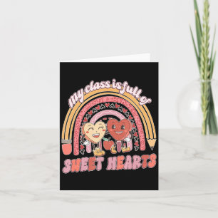 My Cl Is Full Of Sweet Hearts Teacher Valentine Card