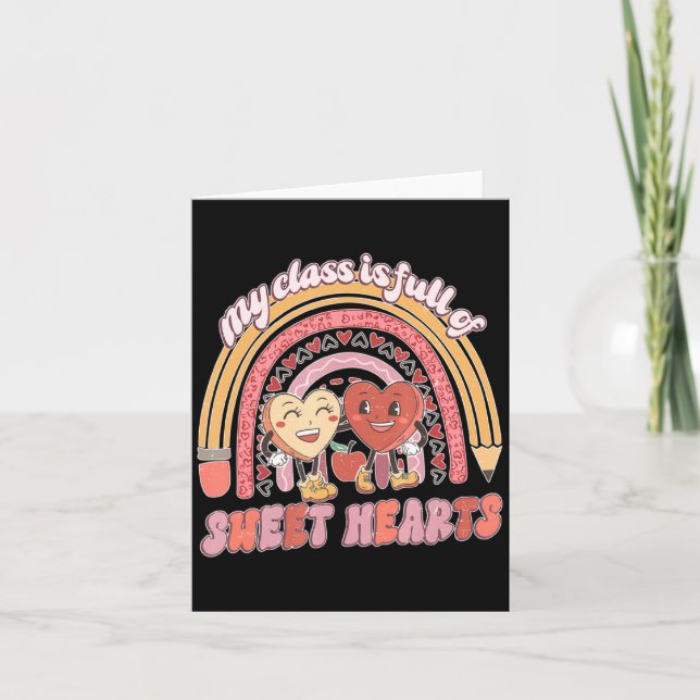 My Cl Is Full Of Sweet Hearts Teacher Valentine  Card (Front)