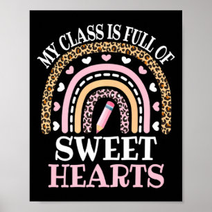 My Cl Is Full Of Sweet Hearts Valentines Day Te  Poster