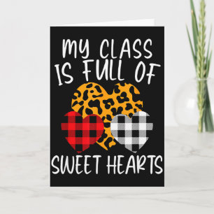My Cl Is Full Of Sweethearts Funny Teacher Valenti Card