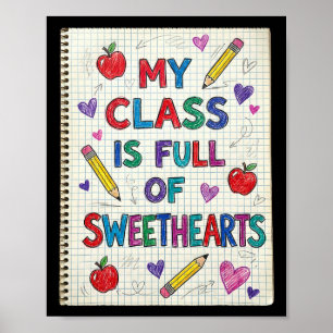 My Cl Is Full Of Sweethearts Teacher Valentine Fun Poster