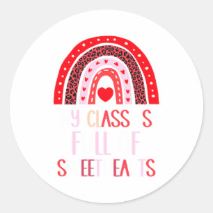My Cl Is Full Of Sweethearts Teacher Valentines  Classic Round Sticker