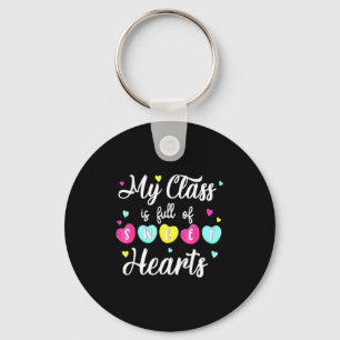 My Cl Is Full Of Sweethearts Teacher Valentines Keychain