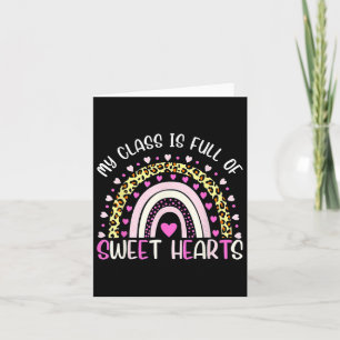 My Cl Is Full Of Sweethearts Teacher Valentines Ra Card