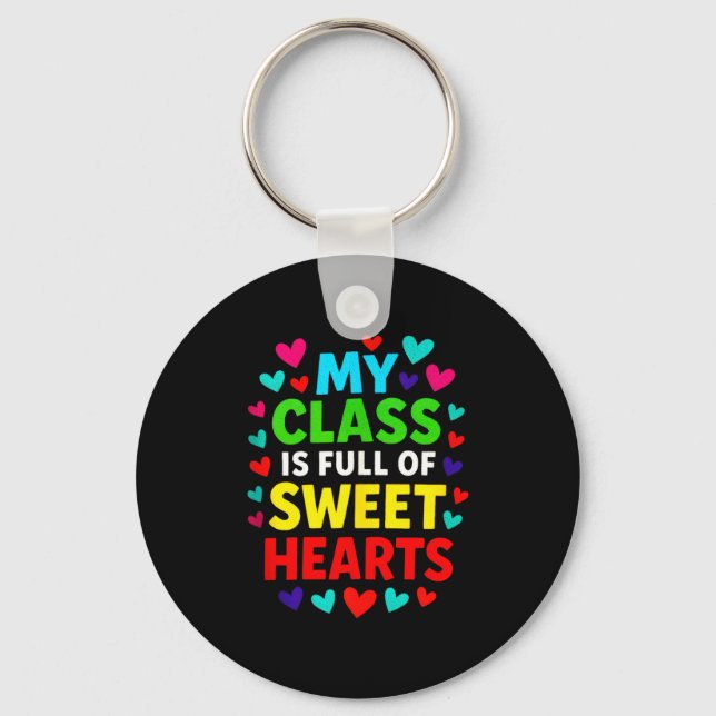 My Cl Is Full - Teachers Valentines School Love Ta Keychain (Front)