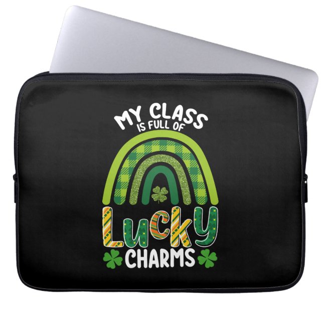My Class Is Full Of Lucky Charms St Patrick's Day Laptop Sleeve (Front)