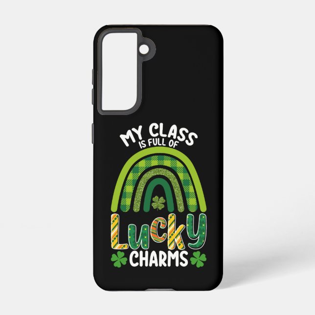 My Class Is Full Of Lucky Charms St Patrick's Day Samsung Galaxy S21 Case (Back)