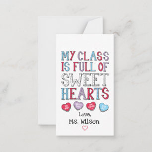 My Class Is Full Of Sweathearts Student Valentine Card