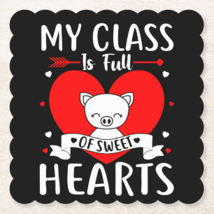 My Class Is Full Of Sweet Hearts Valentine Paper Coaster