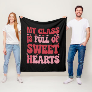 My Class is Full of Sweethearts Valentine's Day Fleece Blanket