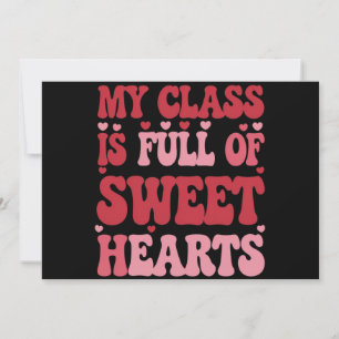 My Class is Full of Sweethearts Valentine's Day Holiday Card