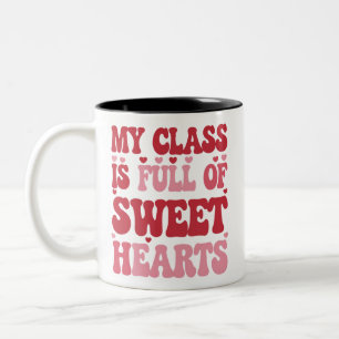 My Class is Full of Sweethearts Valentine's Day Two-Tone Coffee Mug