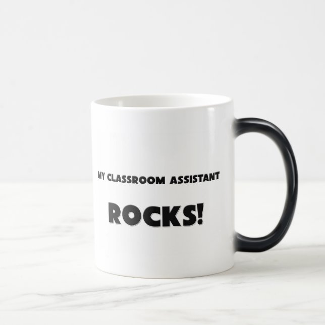 MY Classroom Assistant ROCKS! Magic Mug (Right)