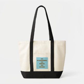 "My Classroom, My Rules," Tote Bag