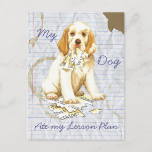 My Clumber Spaniel Ate My Lesson Plan Postcard