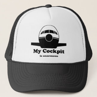 My Cockpit Is Enormous Trucker Hat