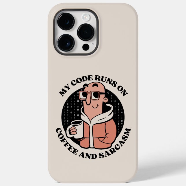 MY CODE RUNS ON COFFEE AND SARCASM Case-Mate iPhone CASE (Back)